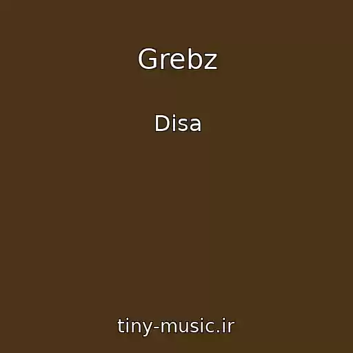 کاور آهنگ Grebz از Disa