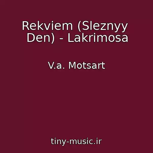 کاور آهنگ Rekviem (Sleznyy  Den) - Lakrimosa از V.a. Motsart