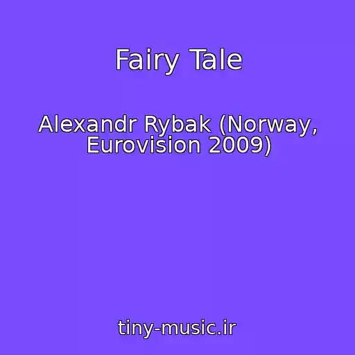 کاور آهنگ Fairy Tale از Alexandr Rybak (Norway, Eurovision 2009)