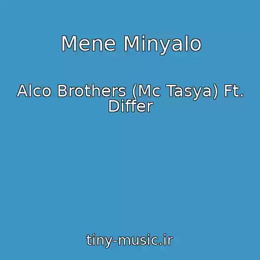 کاور آهنگ Mene Mіnyalo از Alco Brothers (Mc Tasya) Ft. Differ
