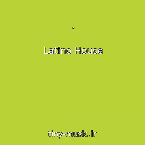 کاور آهنگ . از Latino House