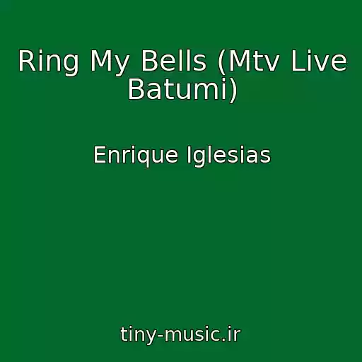 کاور آهنگ Ring My Bells (Mtv Live Batumi) از Enrique Iglesias