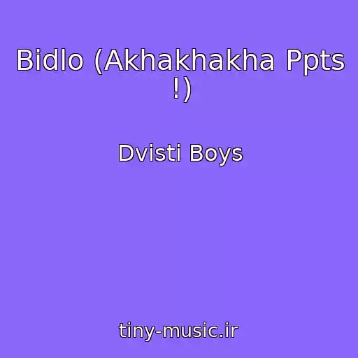 کاور آهنگ Bidlo (Akhakhakha Ppts !) از Dvіstі Boys