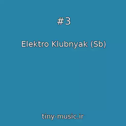 کاور آهنگ #3 از Elektro Klubnyak (Sb)