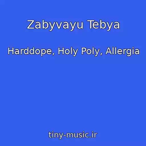 کاور آهنگ Zabyvayu Tebya از Harddope, Holy Poly, Allergia