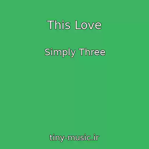 کاور آهنگ This Love از Simply Three
