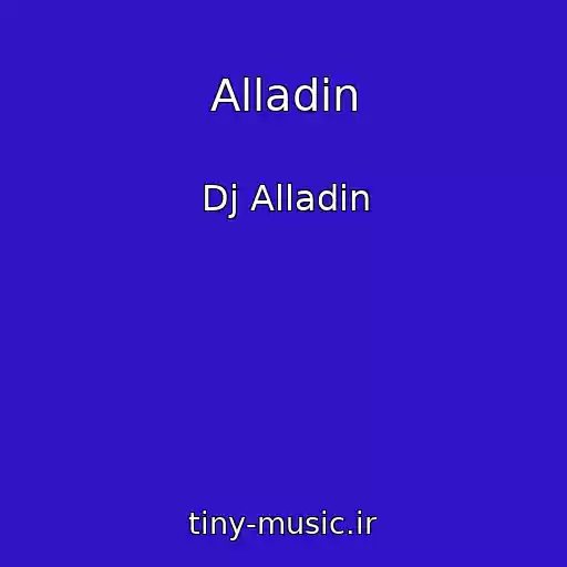کاور آهنگ Alladin از Dj Alladin