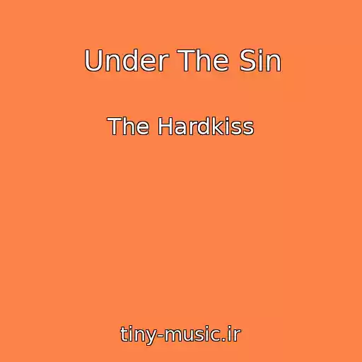 کاور آهنگ Under The Sin از The Hardkiss