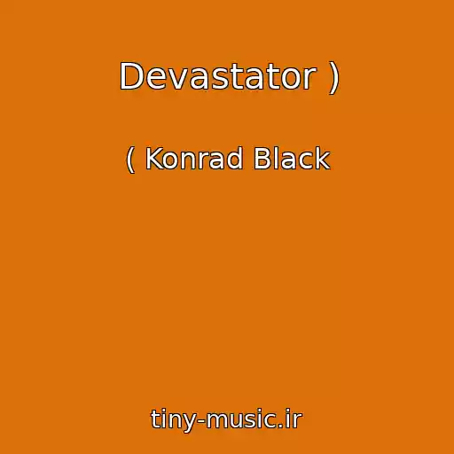کاور آهنگ Devastator ) از ( Konrad Black