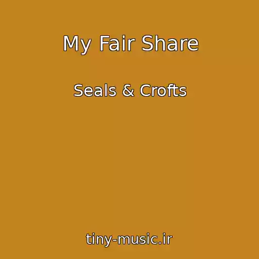 کاور آهنگ My Fair Share از Seals & Crofts