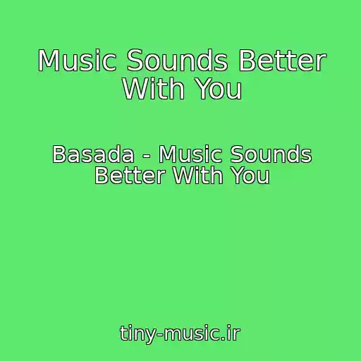 کاور آهنگ Music Sounds Better With You از Basada - Music Sounds Better With You