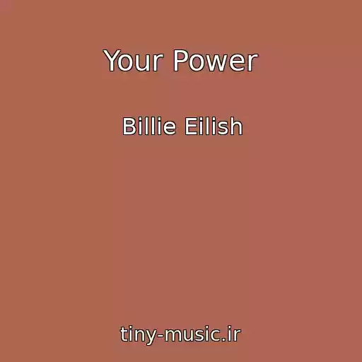 کاور آهنگ Your Power از Billie Eilish