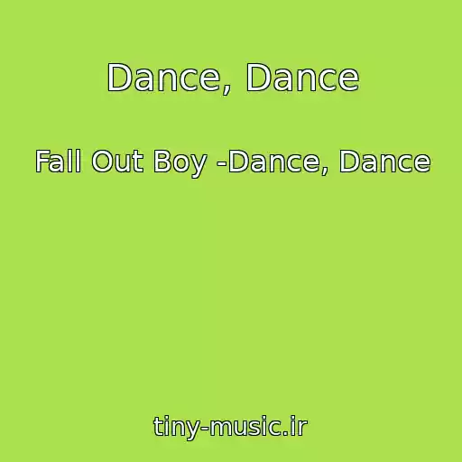 کاور آهنگ Dance, Dance از Fall Out Boy -Dance, Dance