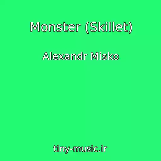 کاور آهنگ Monster (Skillet) از Alexandr Misko