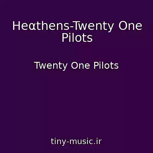 کاور آهنگ Heαthens-Twenty One Pilots از Twenty One Pilots