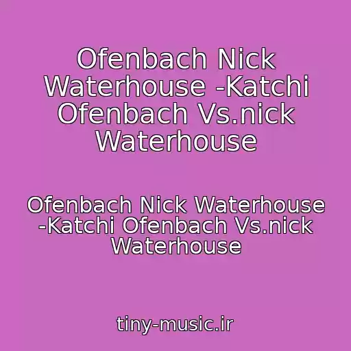 کاور آهنگ Ofenbach Nick Waterhouse -Katchi Ofenbach Vs.nick Waterhouse از Ofenbach Nick Waterhouse -Katchi Ofenbach Vs.nick Waterhouse