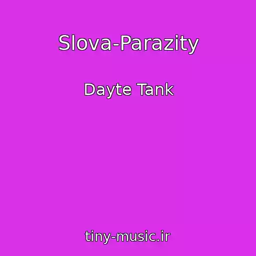 کاور آهنگ Slova-Parazity از Dayte Tank