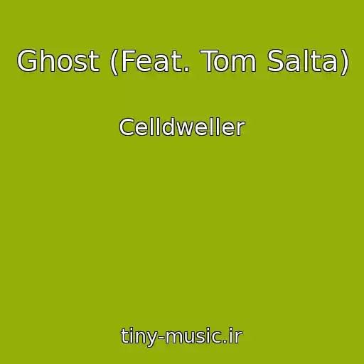 کاور آهنگ Ghost (Feat. Tom Salta) از Celldweller