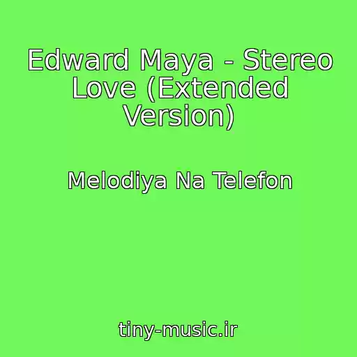 کاور آهنگ Edward Maya - Stereo Love (Extended Version) از Melodiya Na Telefon