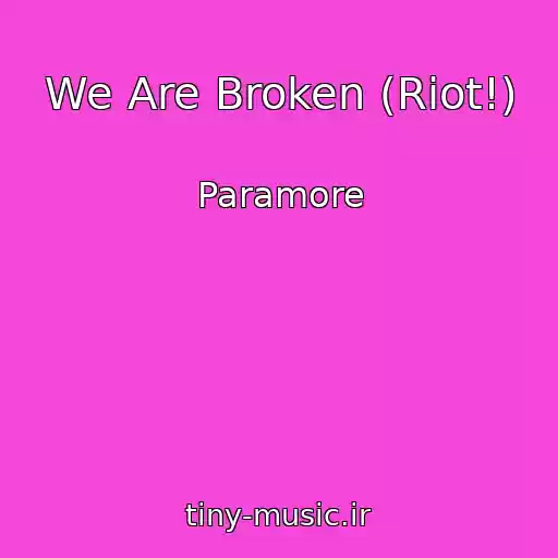 کاور آهنگ We Are Broken (Riot!) از Paramore