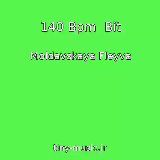 کاور آهنگ 140 Bpm  Bit از Moldavskaya Fleyva