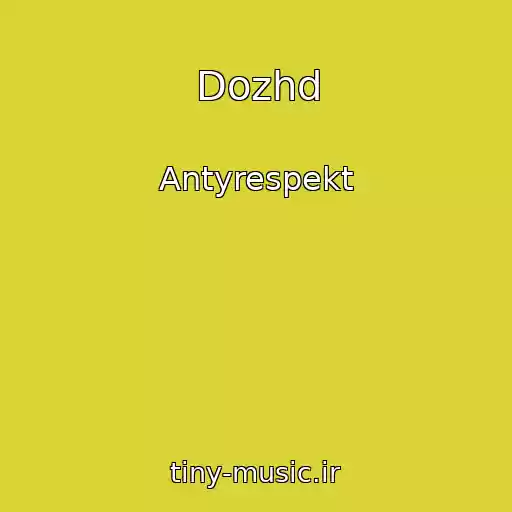 کاور آهنگ Dozhd از Antyrespekt