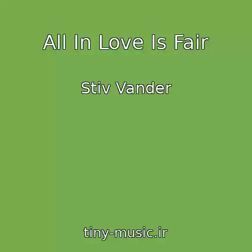 کاور آهنگ All In Love Is Fair از Stiv Vander