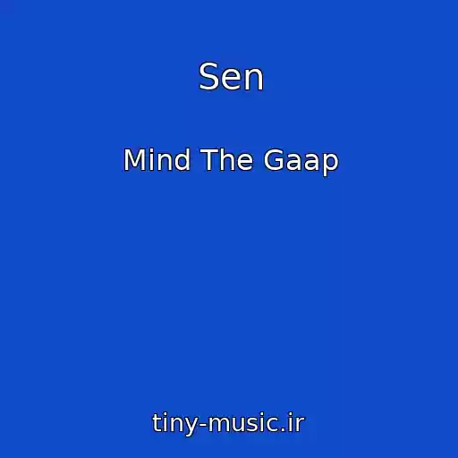 کاور آهنگ Sen از Mind The Gaap