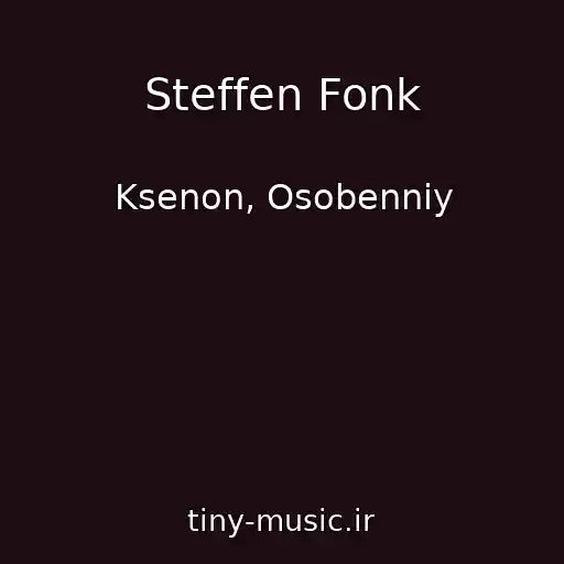 کاور آهنگ Steffen Fonk از Ksenon, Osobenniy