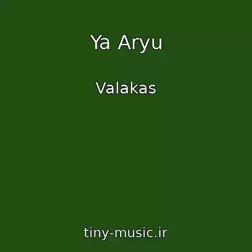 کاور آهنگ Ya Aryu از Valakas