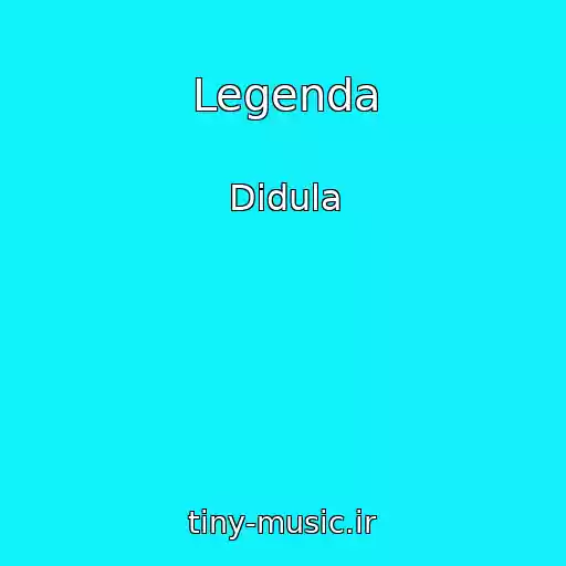 کاور آهنگ Legenda از Didula