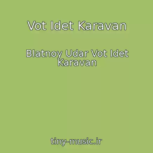 کاور آهنگ Vot Idet Karavan از Blatnoy Udar Vot Idet Karavan