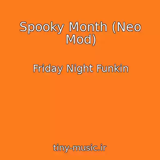 کاور آهنگ Spooky Month (Neo Mod) از Friday Night Funkin