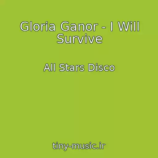 کاور آهنگ Gloria Ganor - I Will Survive از All Stars Disco