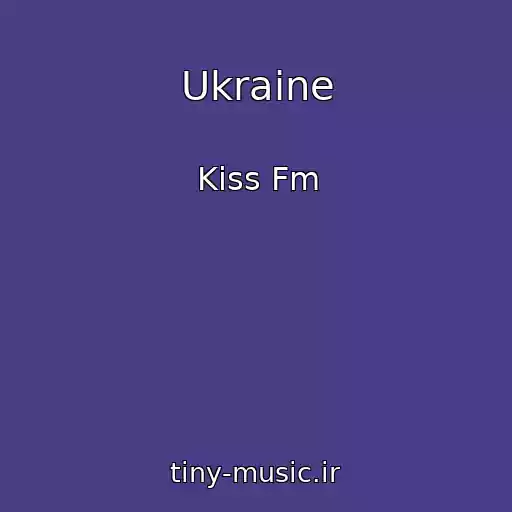 کاور آهنگ Ukraine از Kiss Fm