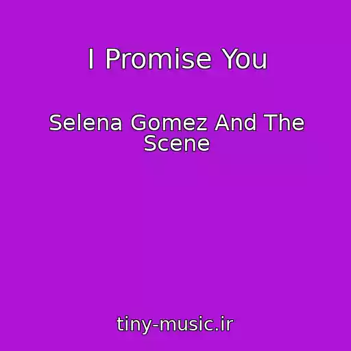 کاور آهنگ I Promise You از Selena Gomez And The Scene