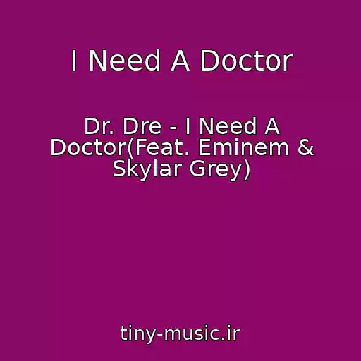 کاور آهنگ I Need A Doctor از Dr. Dre - I Need A Doctor(Feat. Eminem & Skylar Grey)