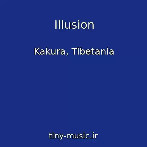 کاور آهنگ Illusion از Kakura, Tibetania