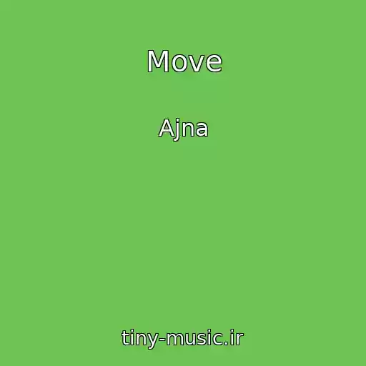 کاور آهنگ Move از Ajna