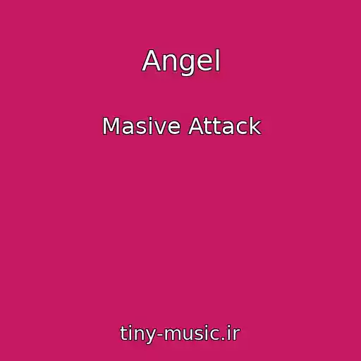 کاور آهنگ Angel از Masive Attack