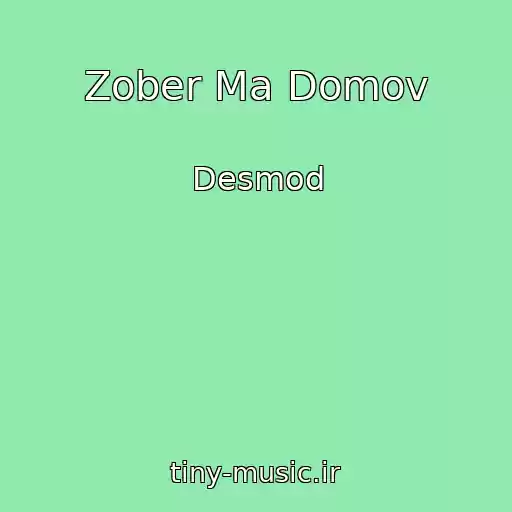 کاور آهنگ Zober Ma Domov از Desmod