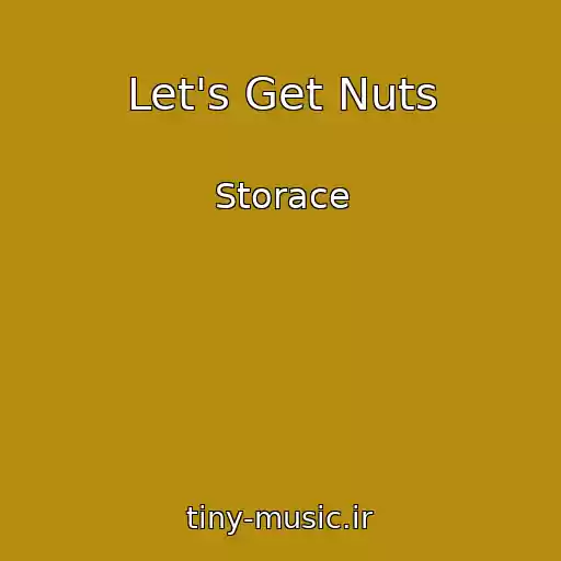 کاور آهنگ Let's Get Nuts از Storace