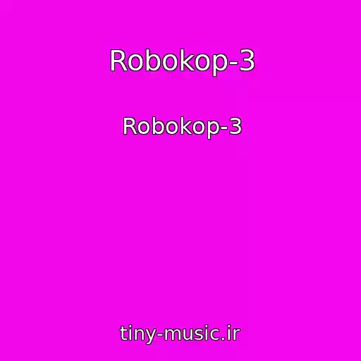 کاور آهنگ Robokop-3 از Robokop-3