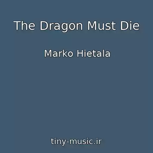 کاور آهنگ The Dragon Must Die از Marko Hietala