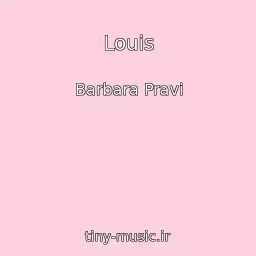 کاور آهنگ Louis از Barbara Pravi