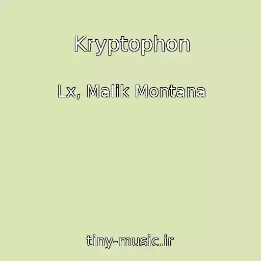کاور آهنگ Kryptophon از Lx, Malik Montana