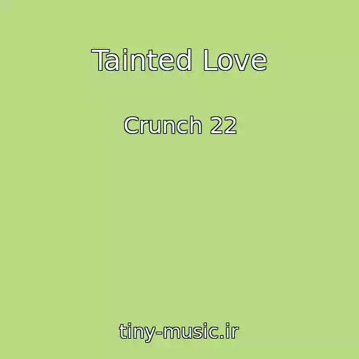 کاور آهنگ Tainted Love از Crunch 22