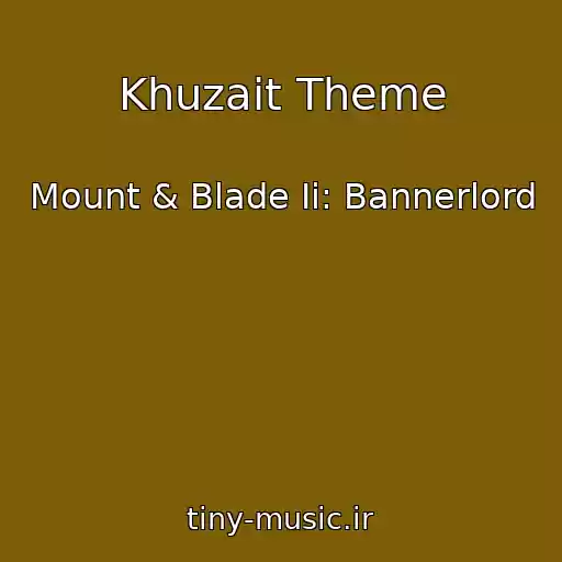 کاور آهنگ Khuzait Theme از Mount & Blade Ii: Bannerlord