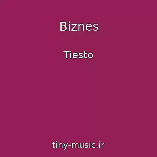 کاور آهنگ Biznes از Tiesto