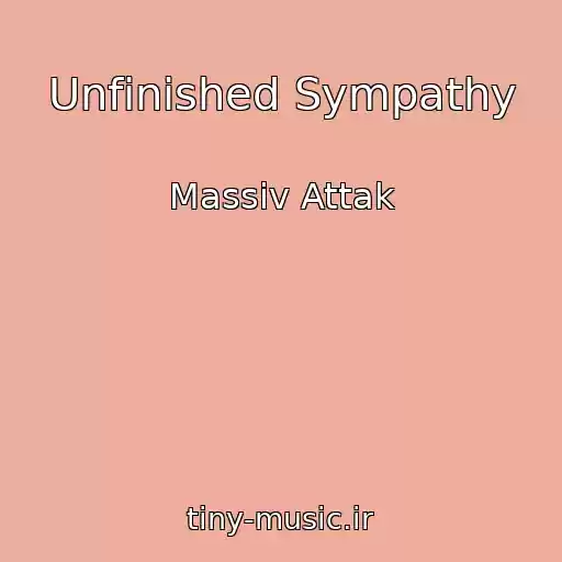 کاور آهنگ Unfinished Sympathy از Massiv Attak